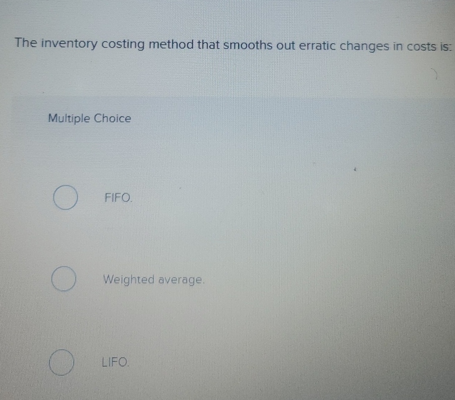 The inventory costing method that smooths out