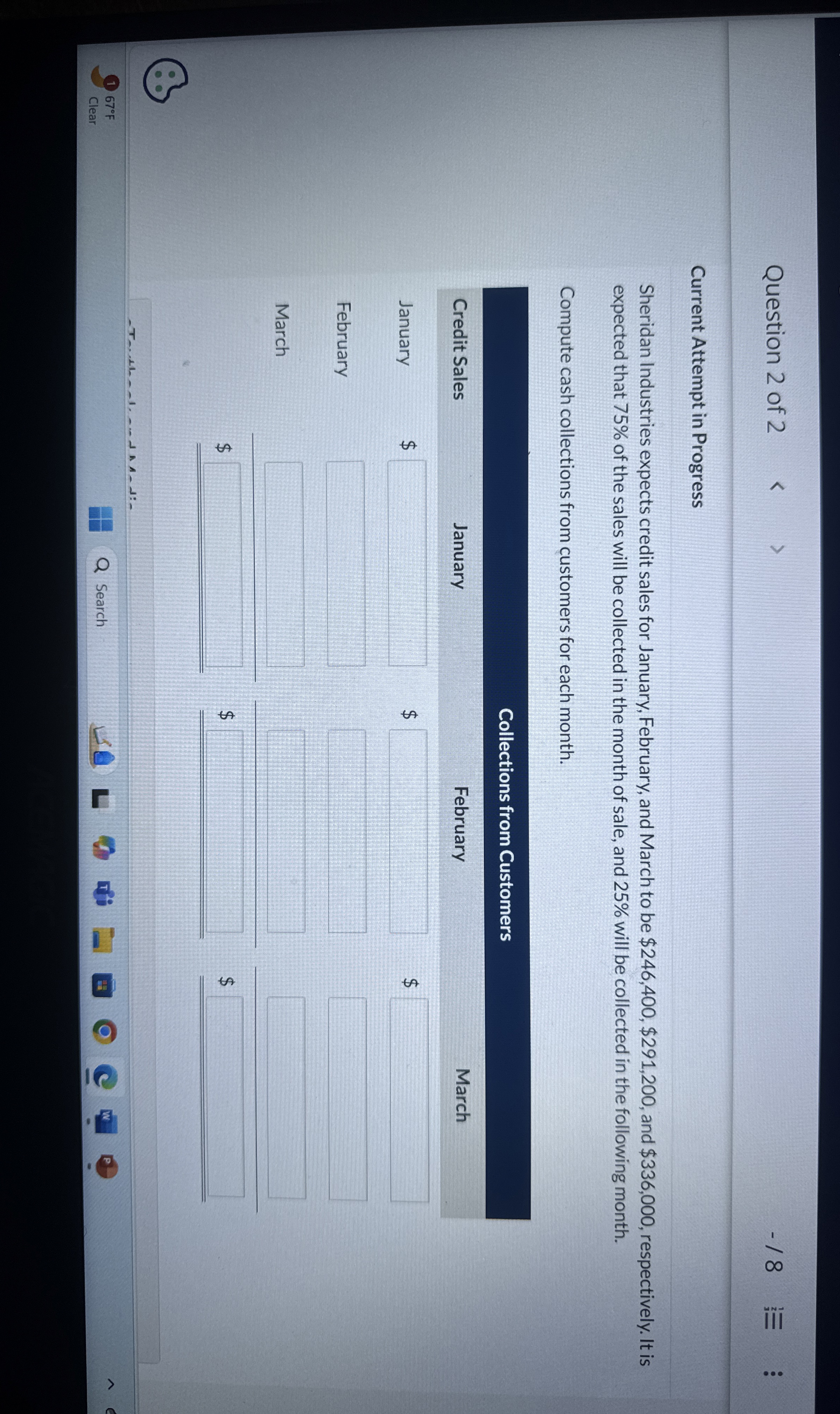 Question 2 of 2 - 8 Current Attempt in Progress