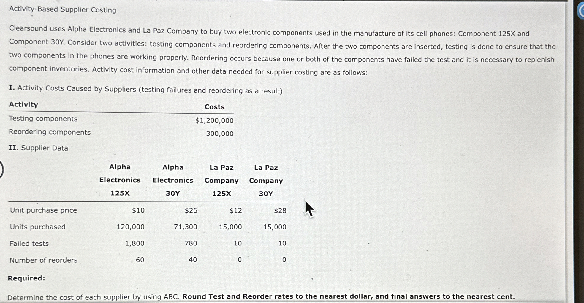 Activity - Based Supplier Costing Clearsound uses
