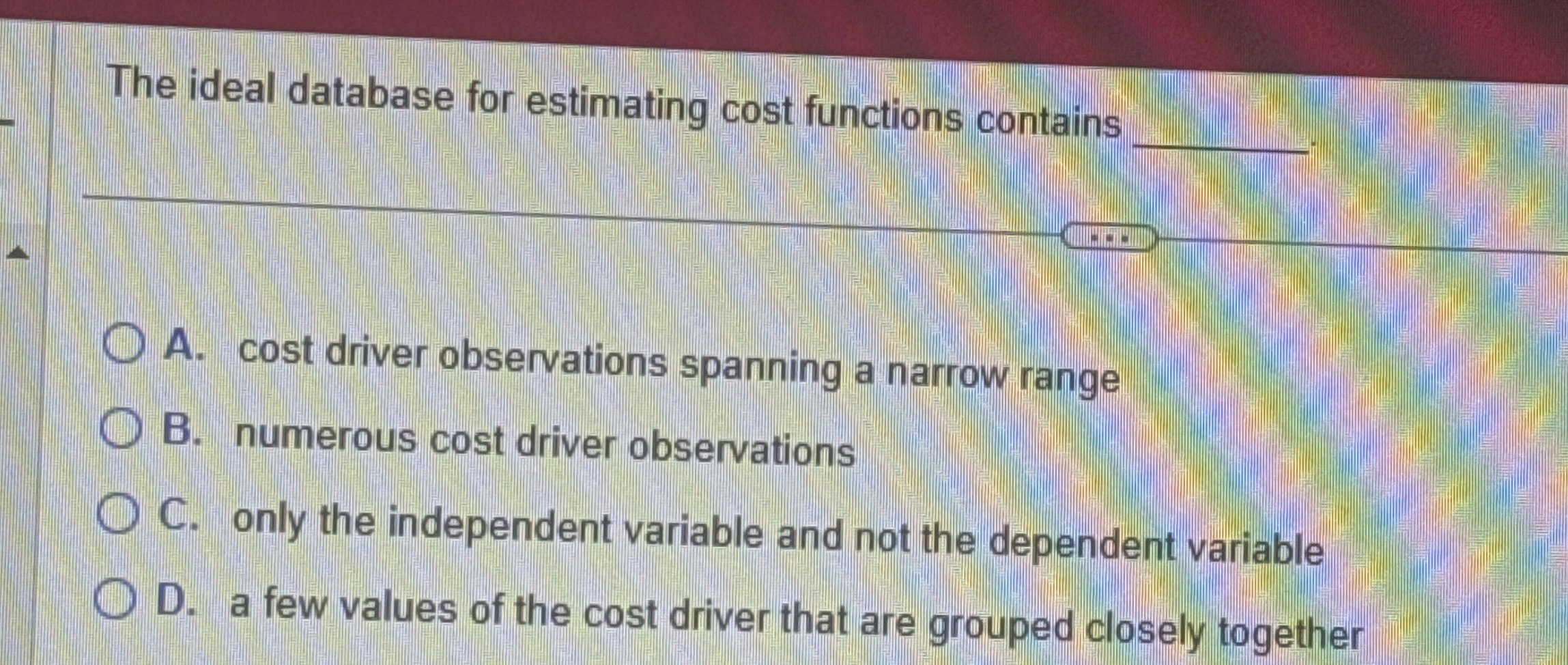 The ideal database for estimating cost functions