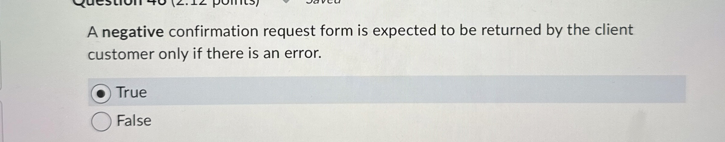 A negative confirmation request form is expected
