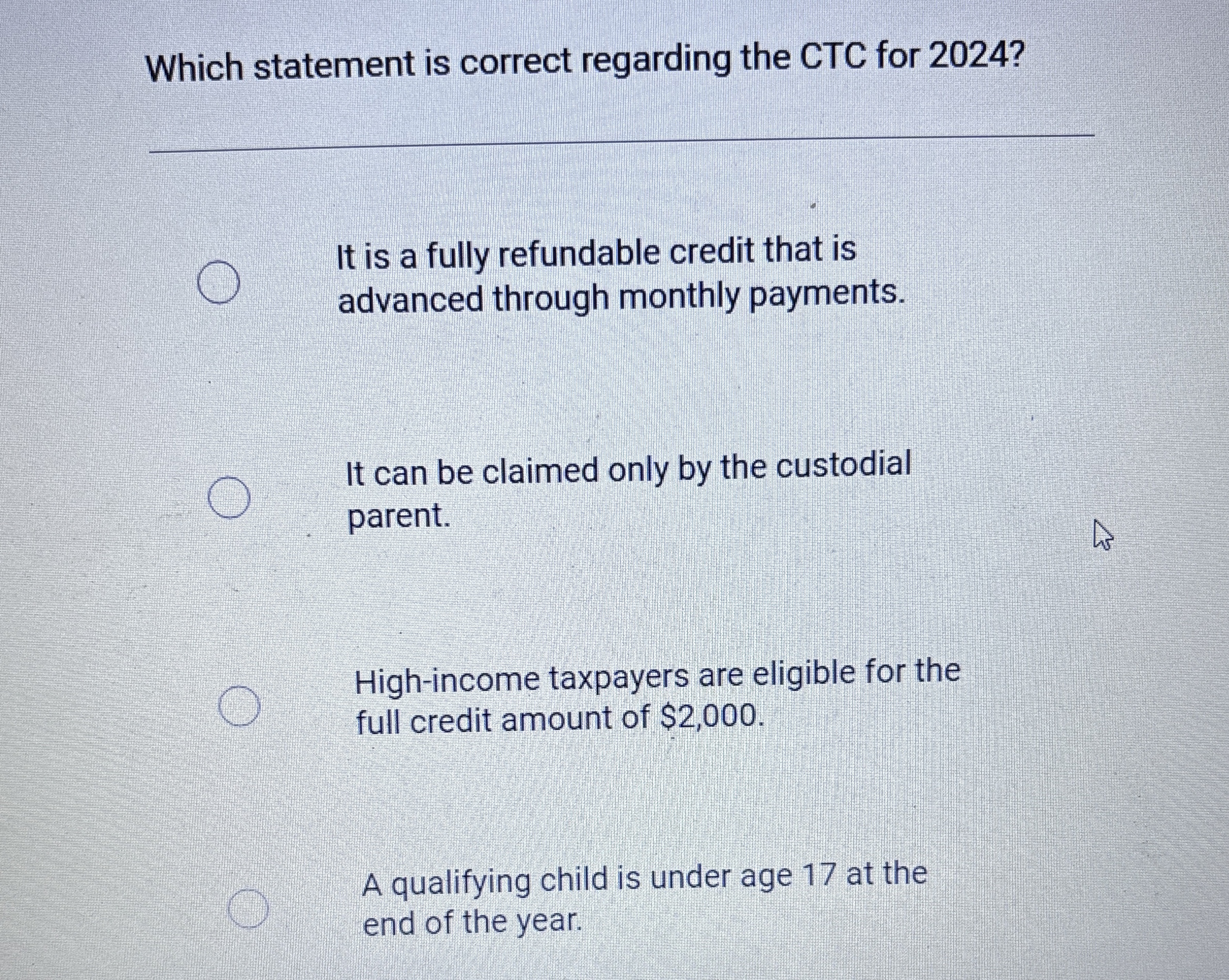 Which statement is correct regarding the CTC for
