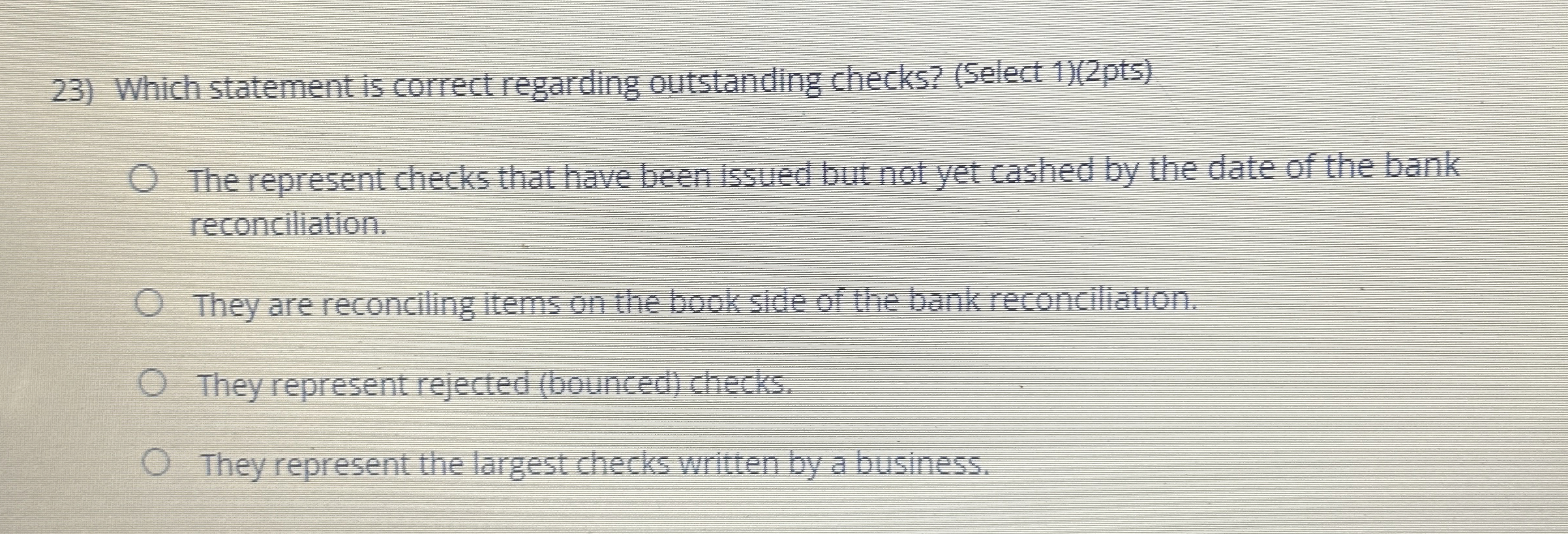 Which statement is correct regarding outstanding