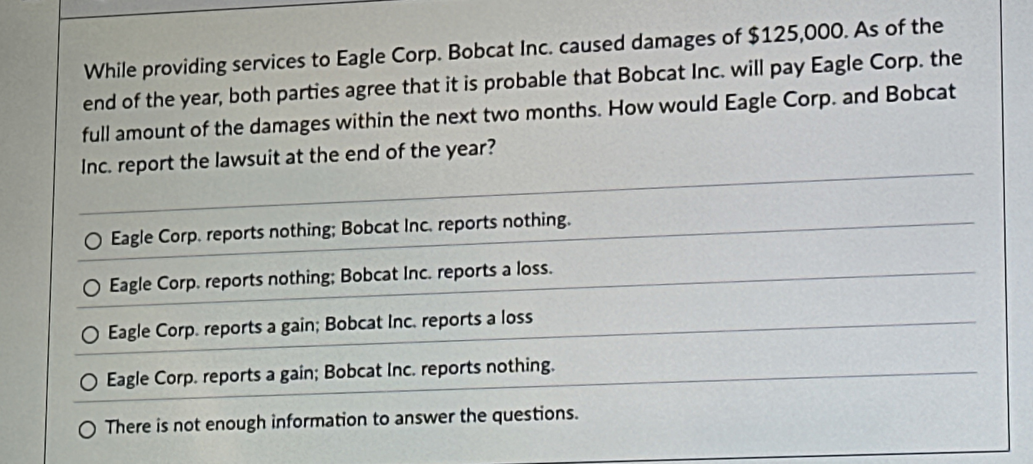 While providing services to Eagle Corp. Bobcat