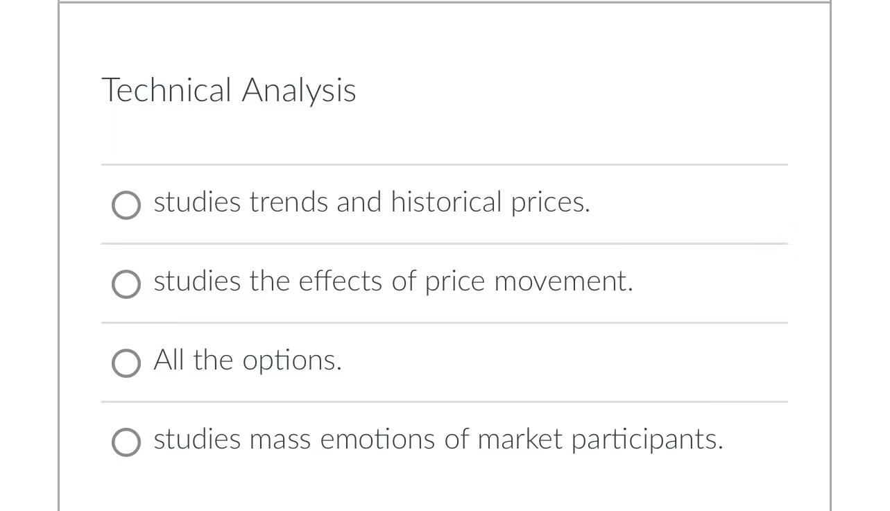 Technical Analysis O studies trends and
