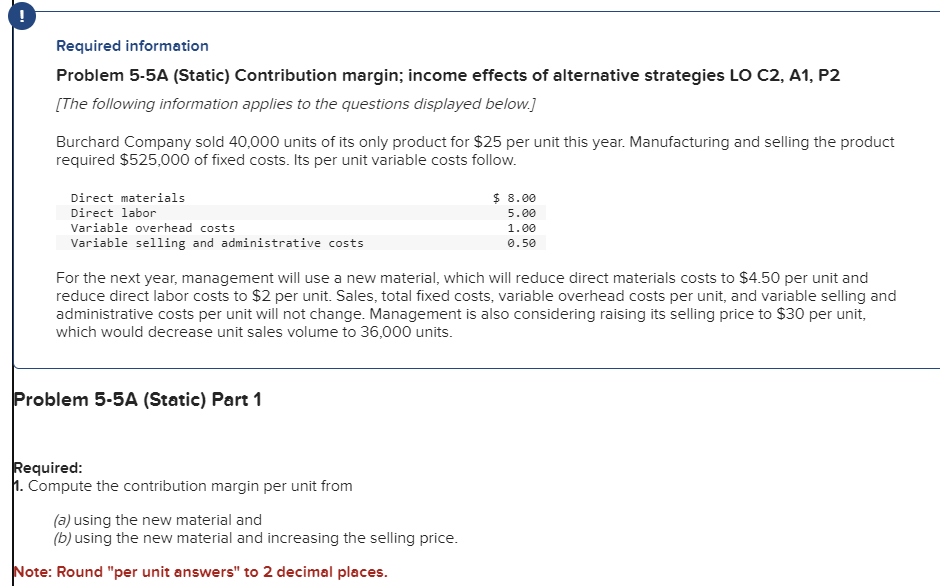 Required information Problem 5 - 5 A ( Static )