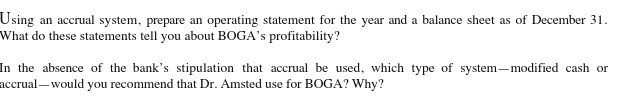Using an accrual system, prepare an operating