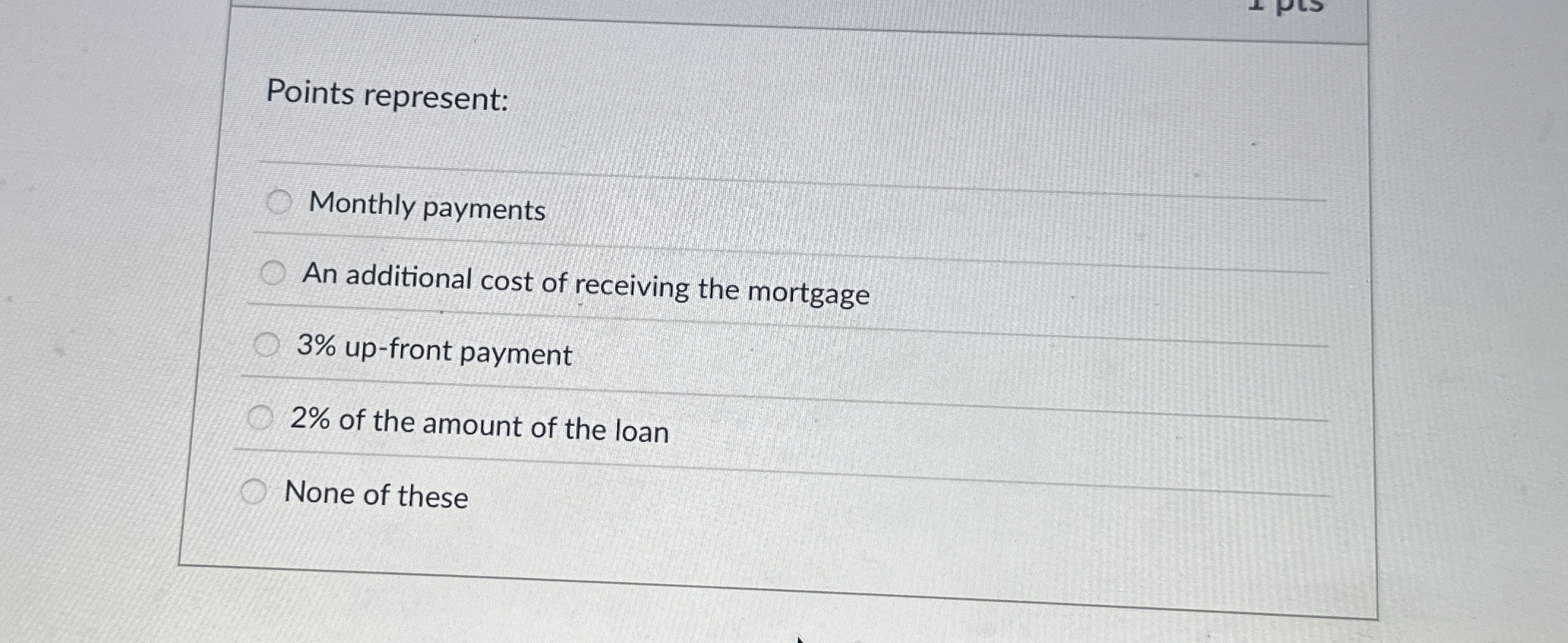 Points represent: Monthly payments An additional
