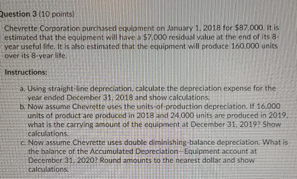 can anyone help please Question 6 10 30 18 for