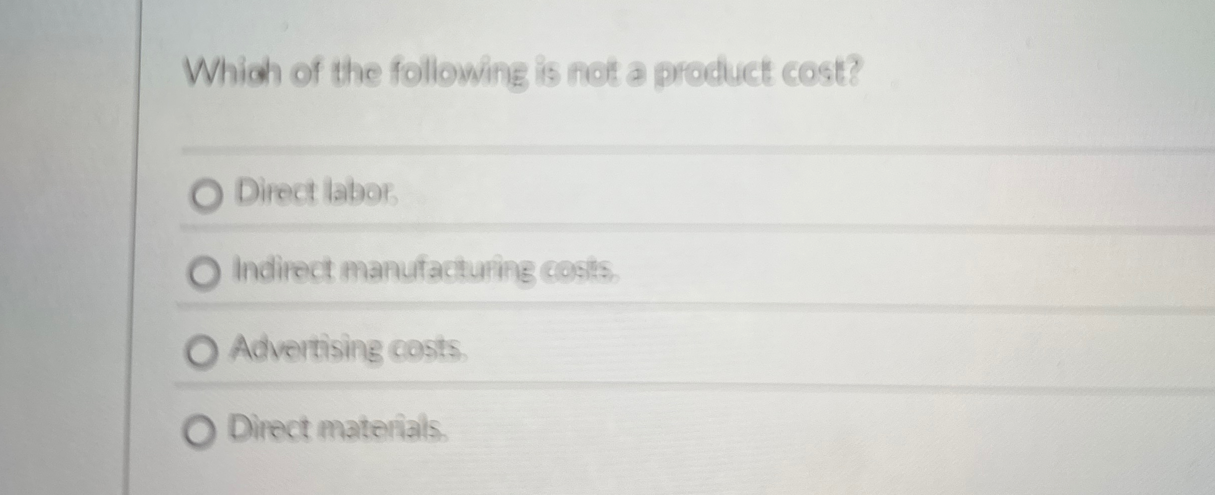 Whish of the following is not a product cost?