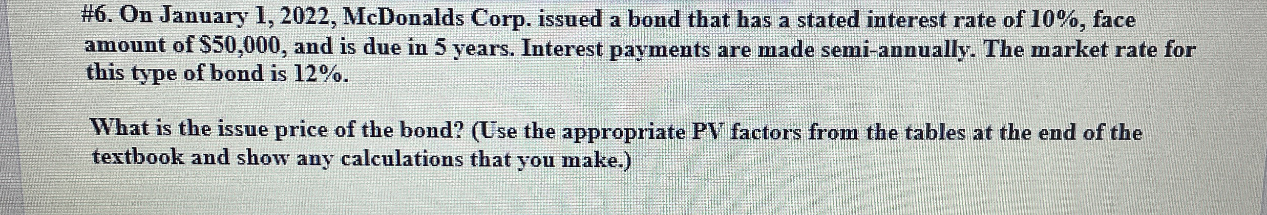 # 6 . On January 1 , 2 0 2 2 , McDonalds Corp.