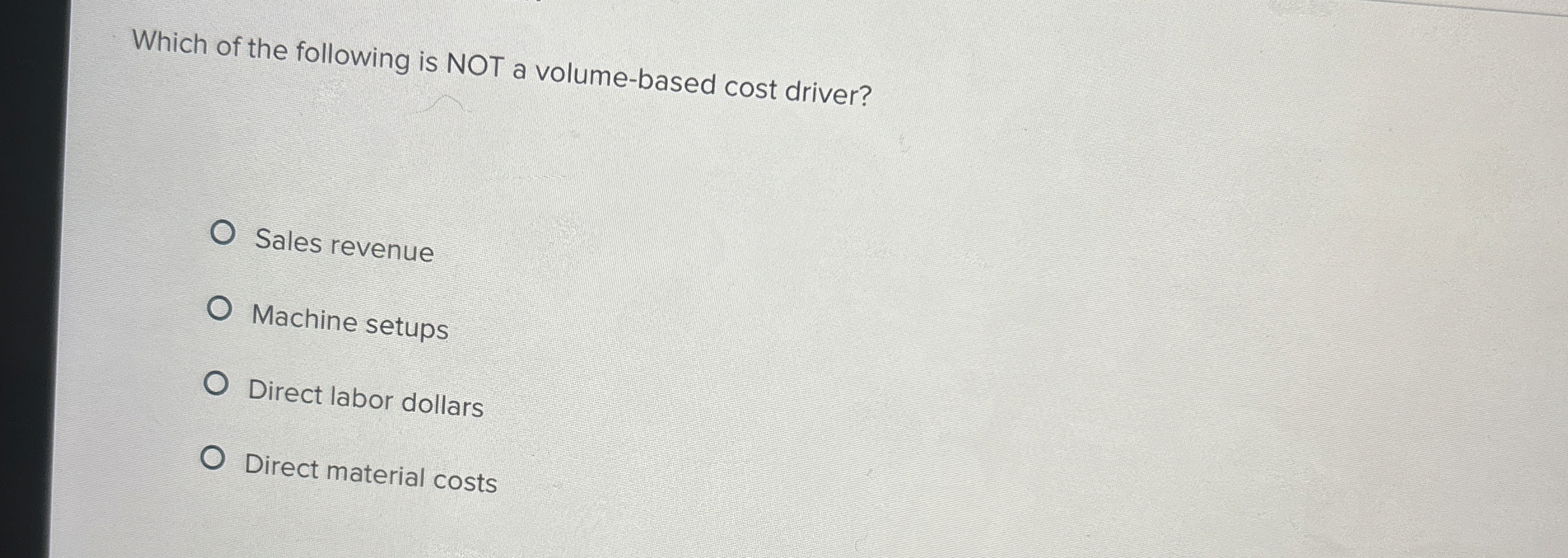 Which of the following is NOT a volume - based