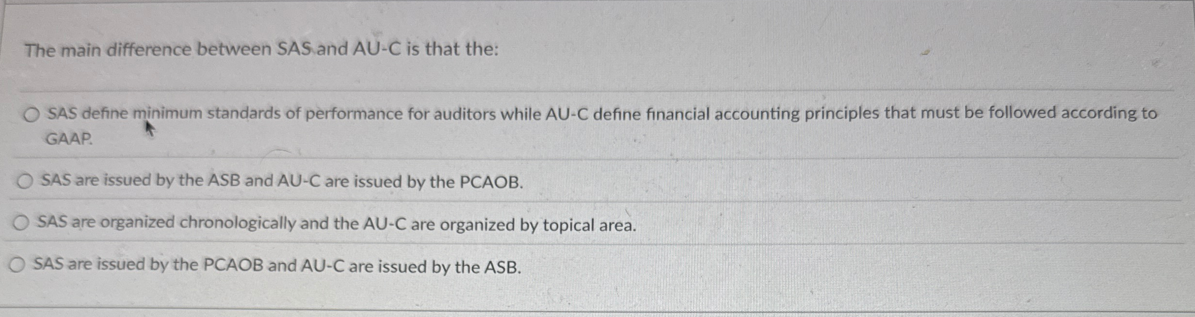 The main difference between SAS and AU - C is