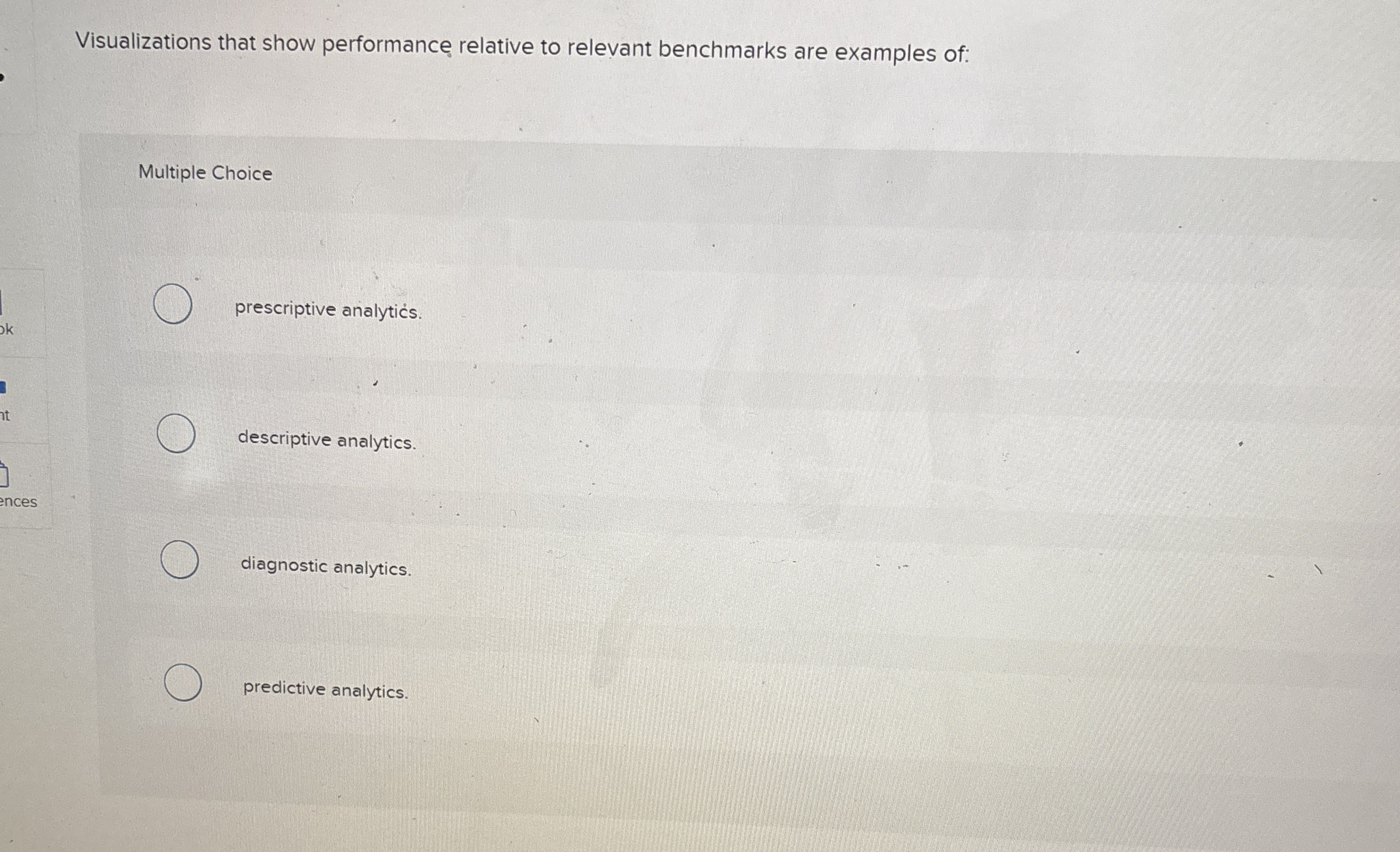 Visualizations that show performance relative to