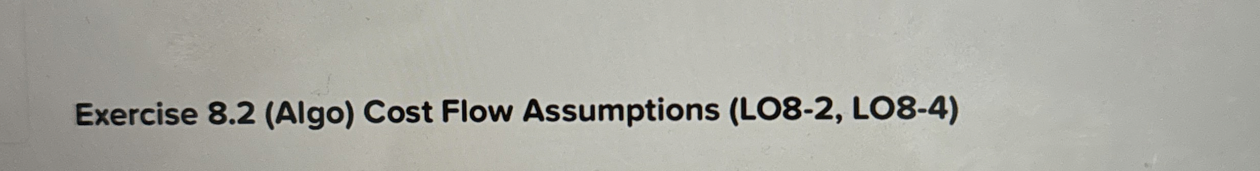 Exercise 8 . 2 ( Algo ) Cost Flow Assumptions (