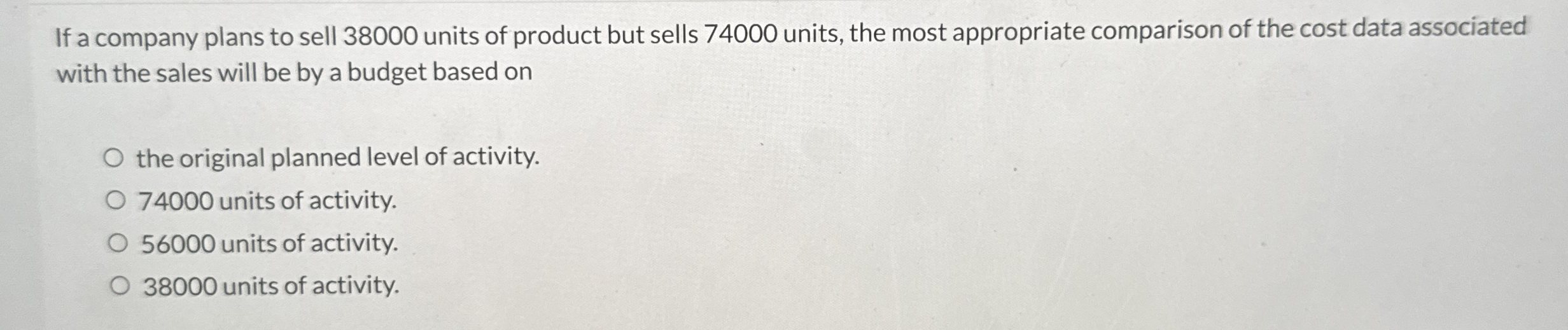 If a company plans to sell 3 8 0 0 0 units of