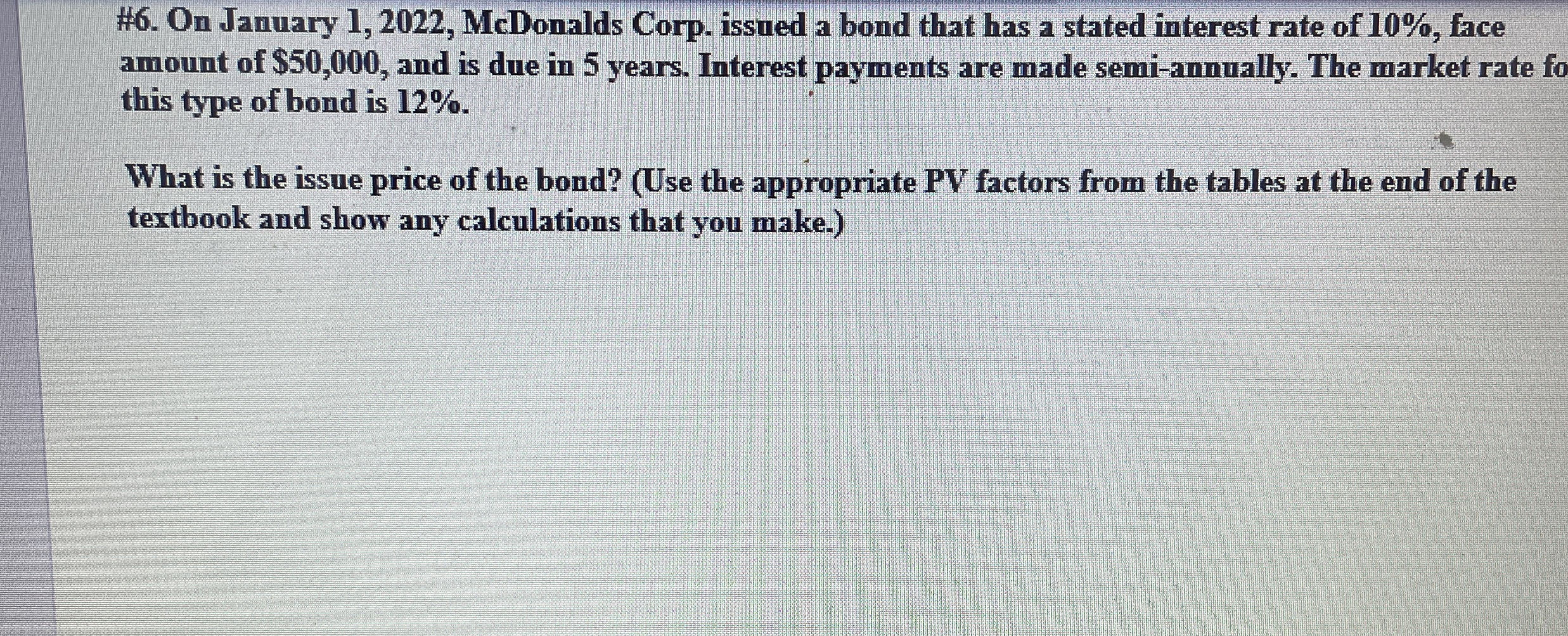# 6 . On January 1 , 2 0 2 2 , McDonalds Corp.