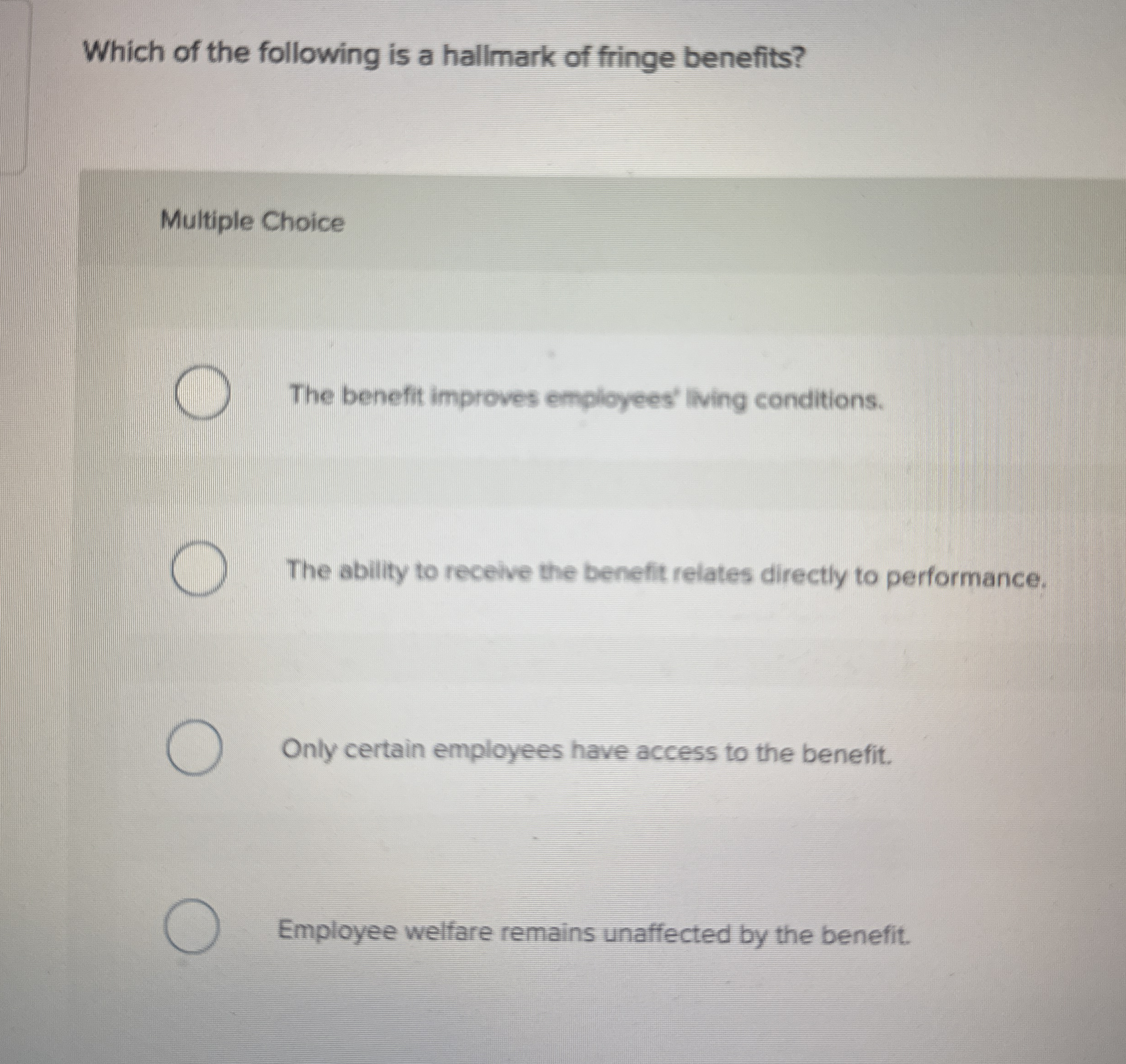 Which of the following is a hallmark of fringe