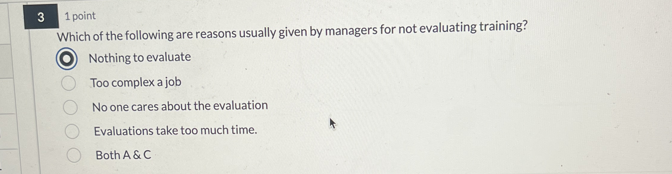 3 1 point Which of the following are reasons