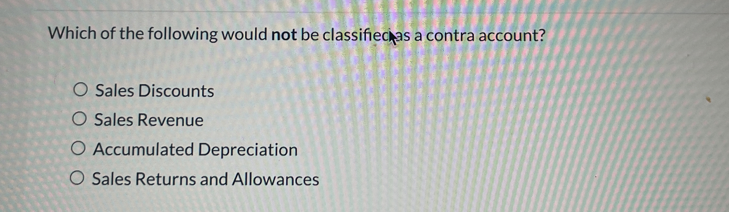 Which of the following would not be classifiechas