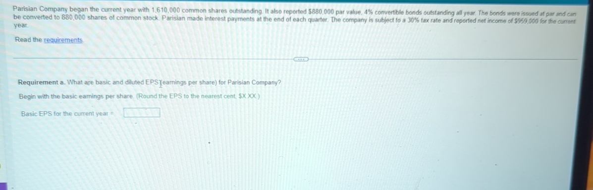 Parisian Company began the current year with 1 ,