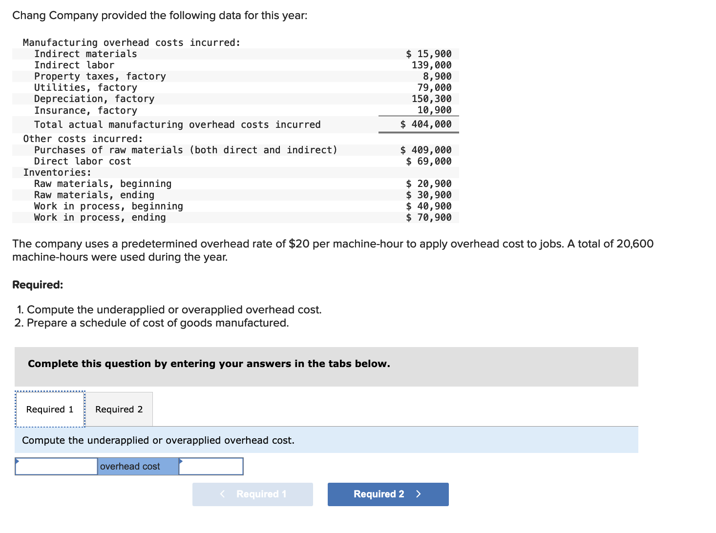 Chang Company provided the following data for