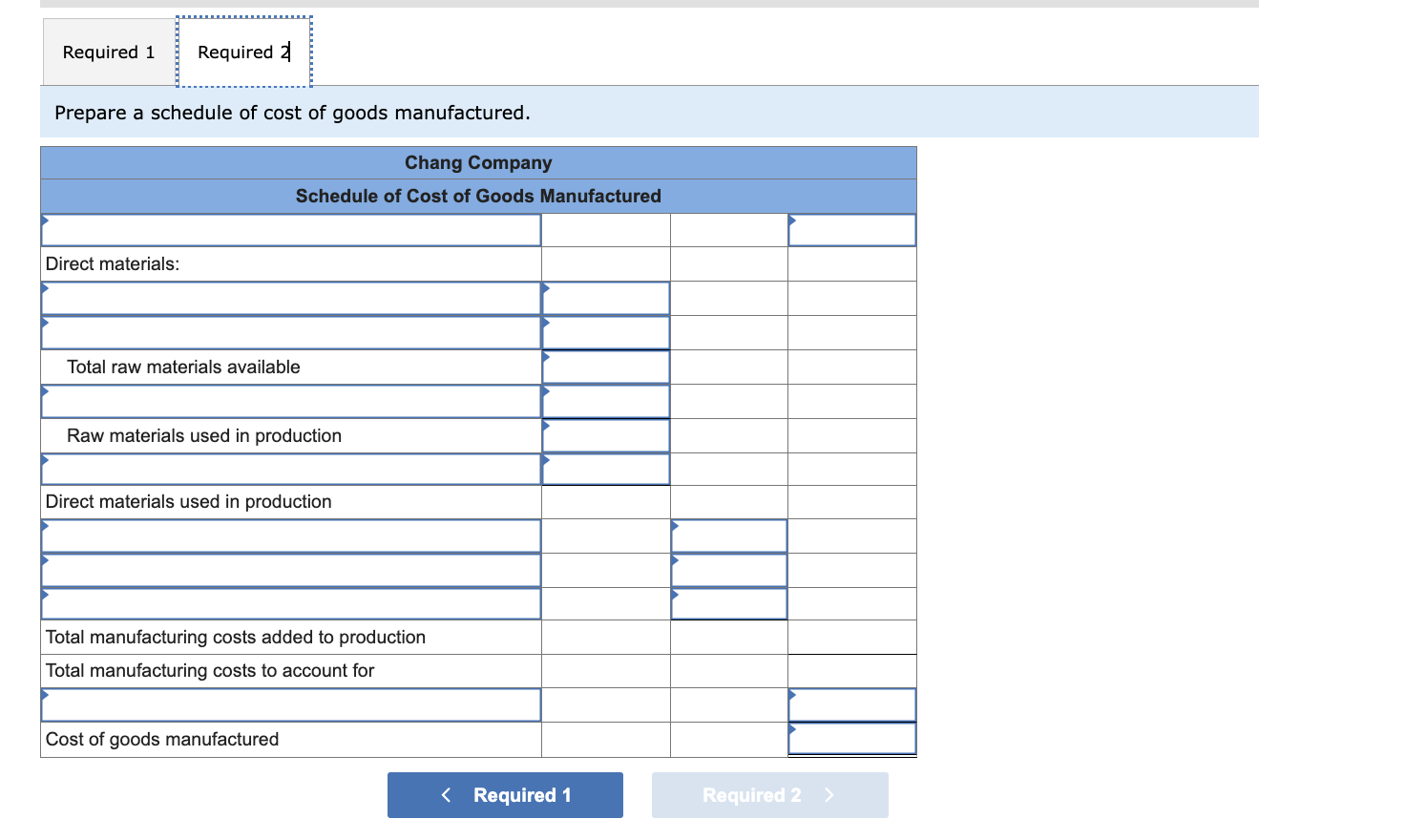 Chang Company provided the following data for
