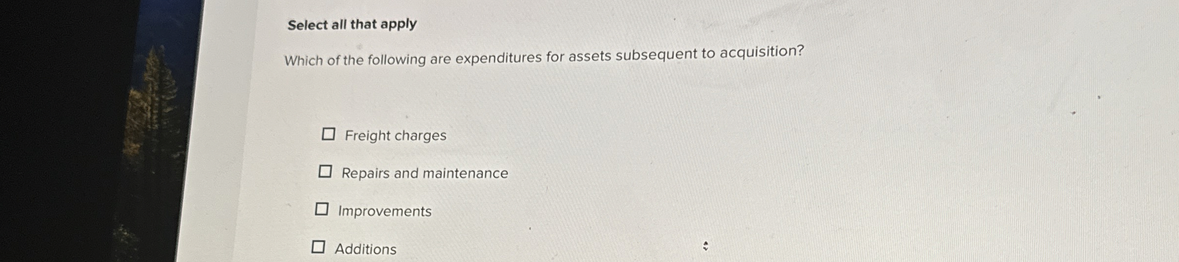 Select all that apply Which of the following are