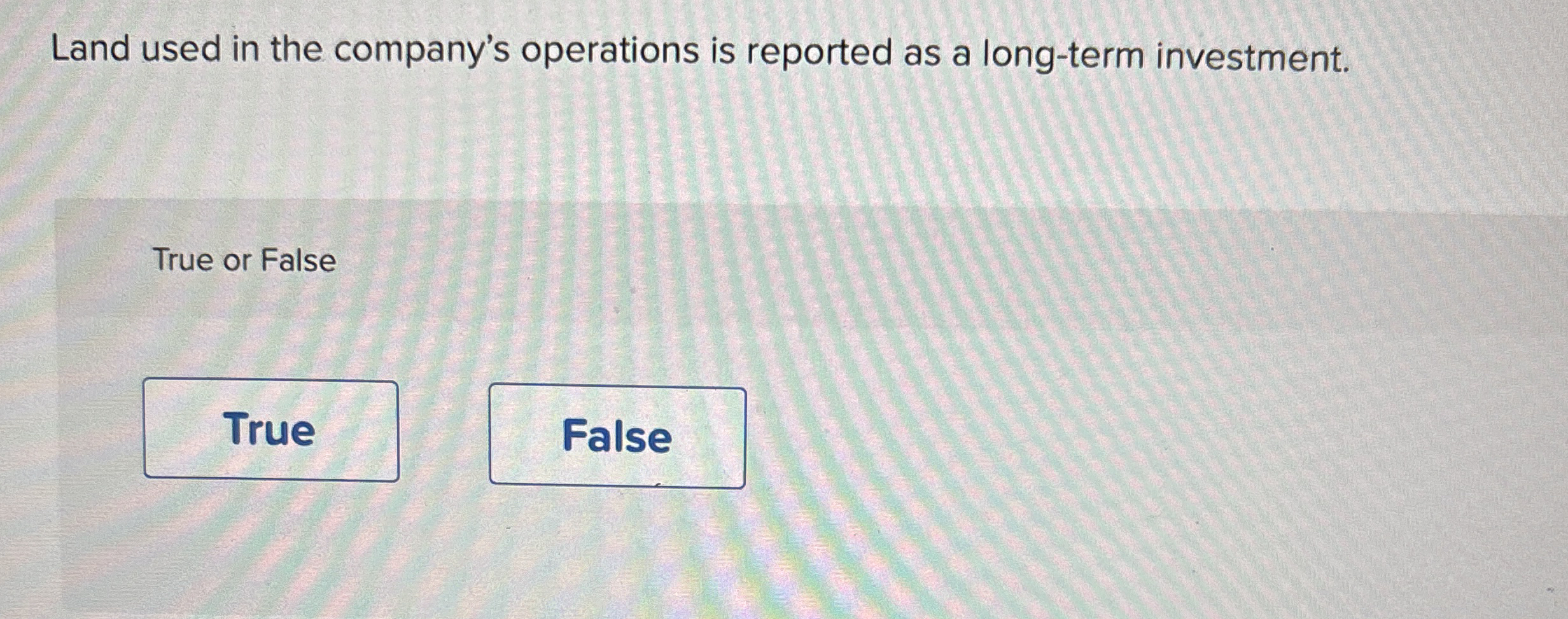 Land used in the company's operations is reported