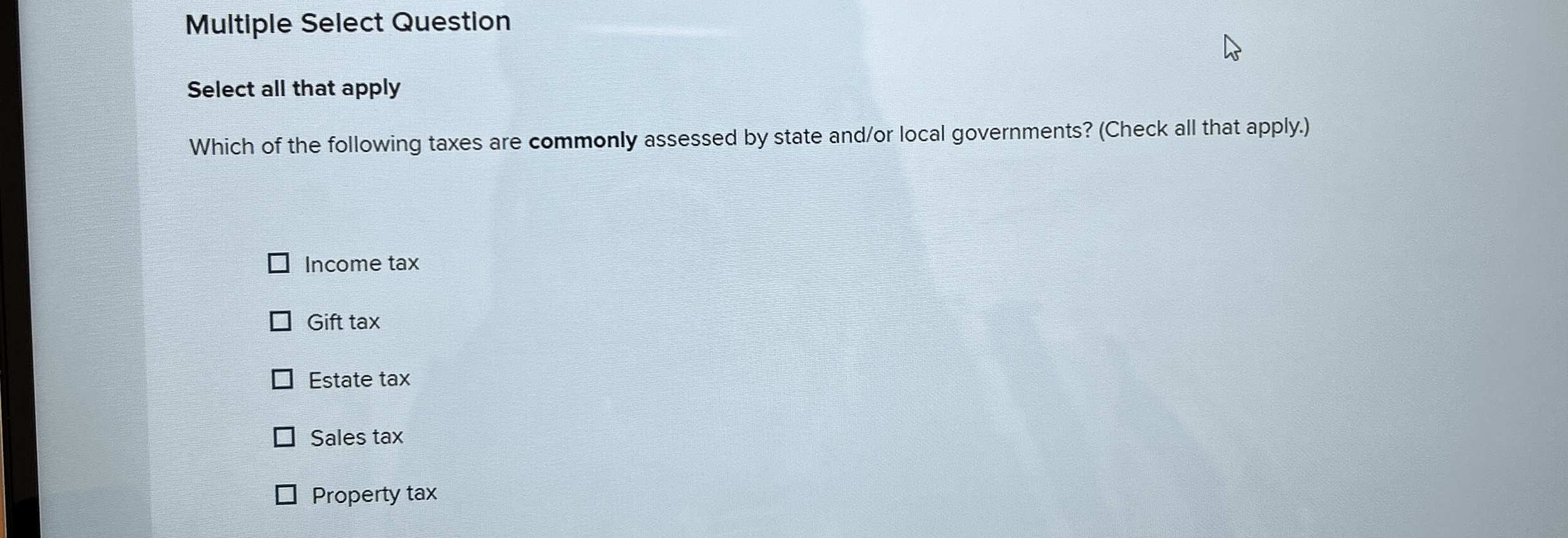 Multiple Select Question Select all that apply