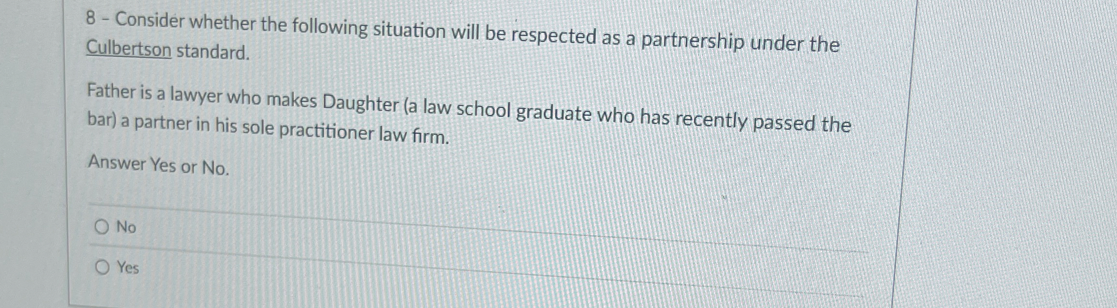 8 - Consider whether the following situation will