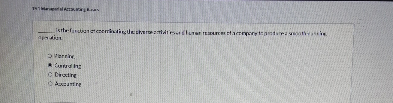 1 9 . 1 Managerial Accounting Basics is the