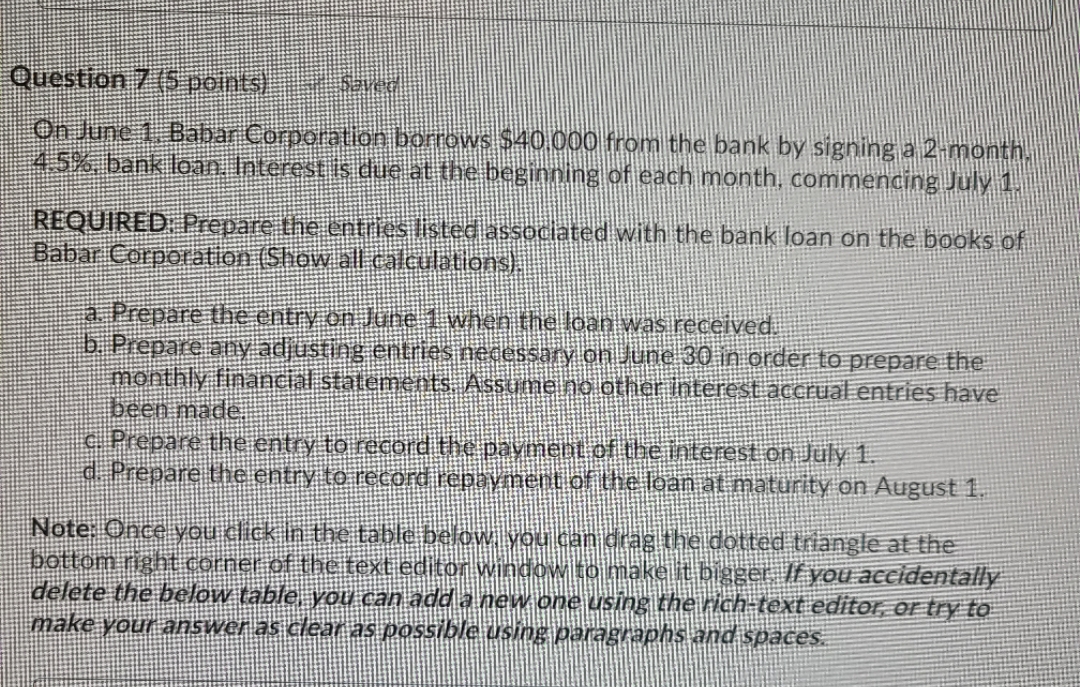 q 7 assistance please Question / (5 points) On