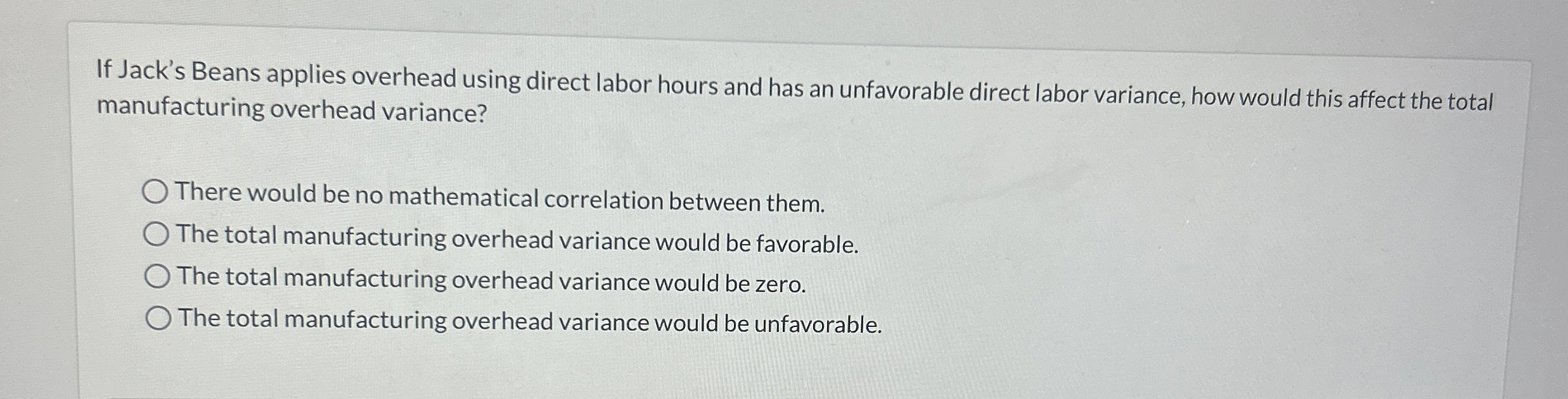 If Jack's Beans applies overhead using direct