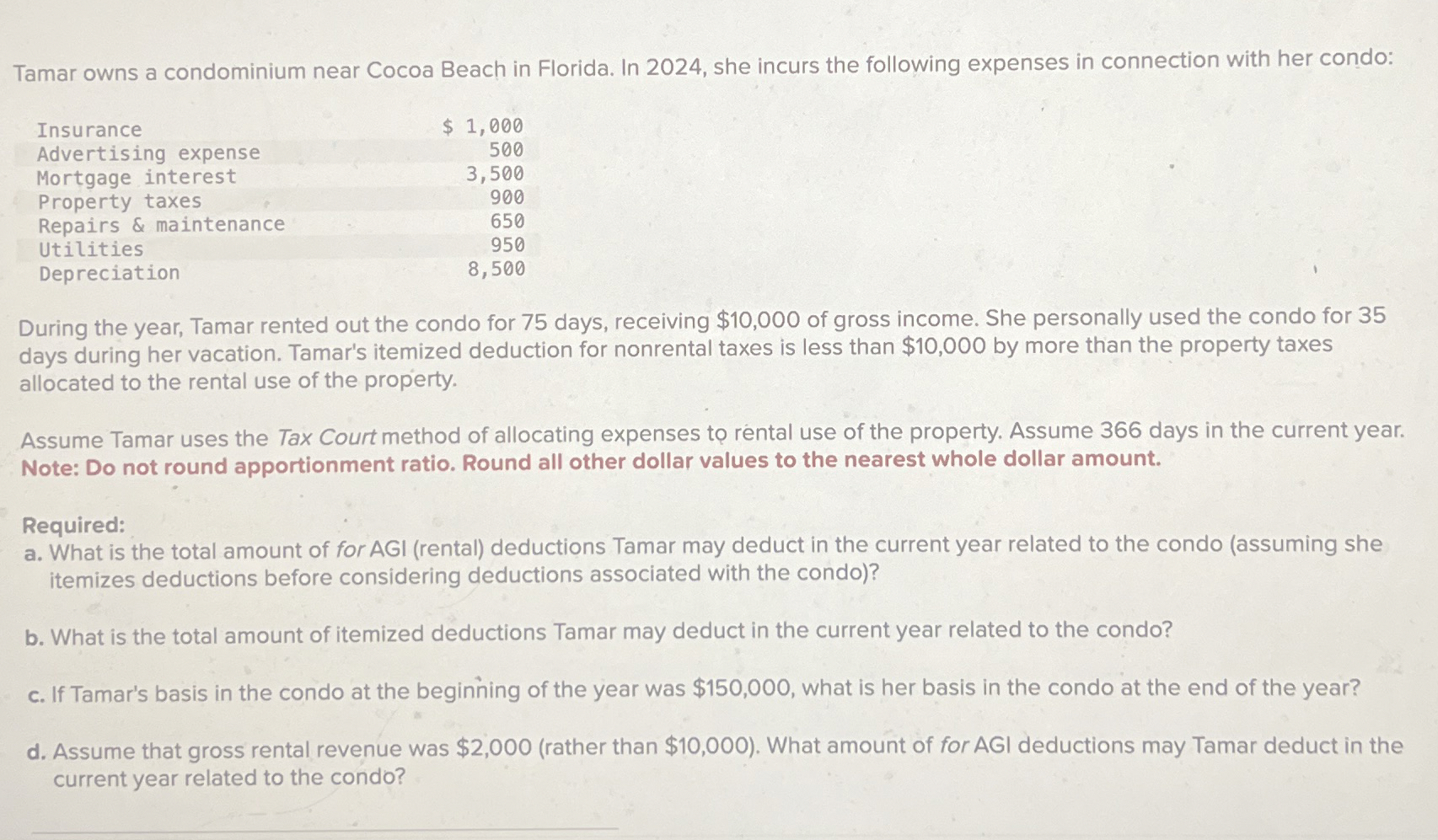 Tamar owns a condominium near Cocoa Beach in