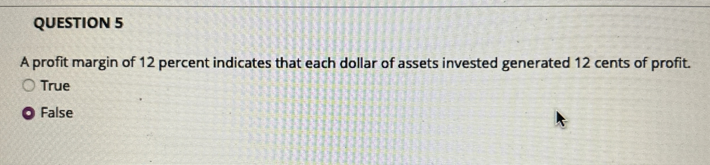 QUESTION 5 A profit margin of 1 2 percent