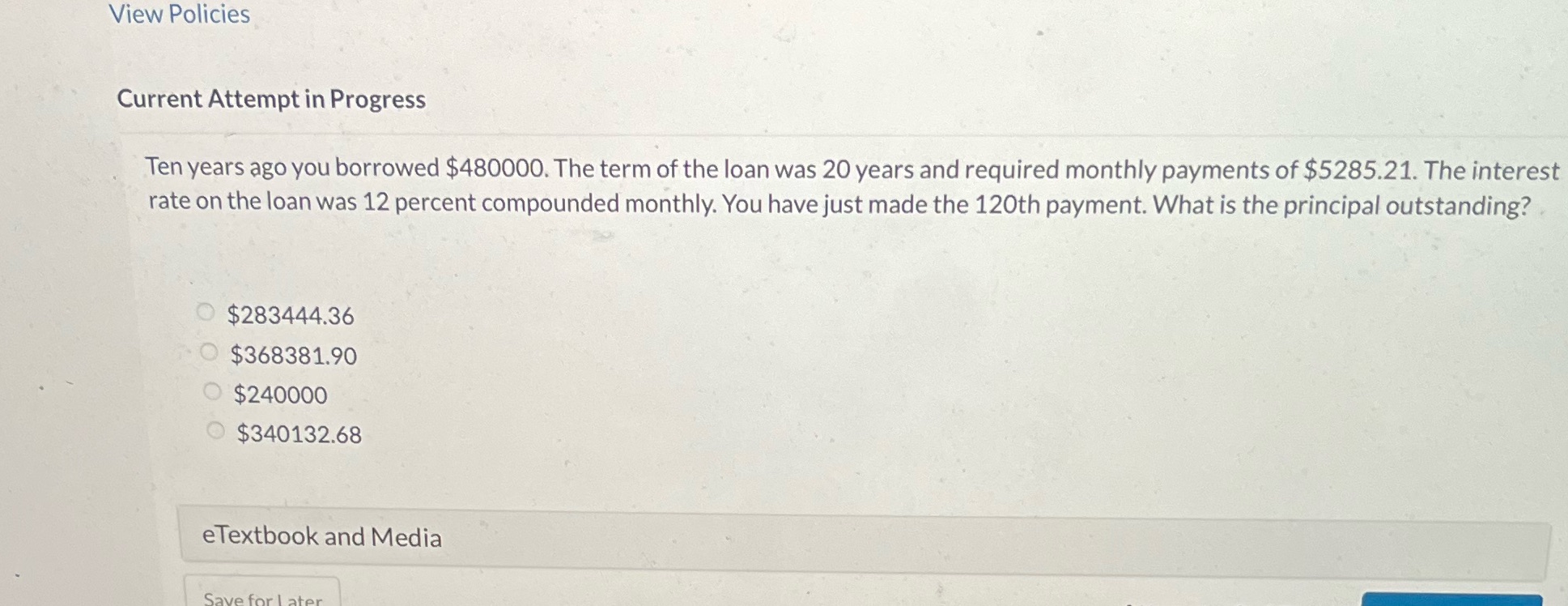 View Policies Current Attempt in Progress Ten