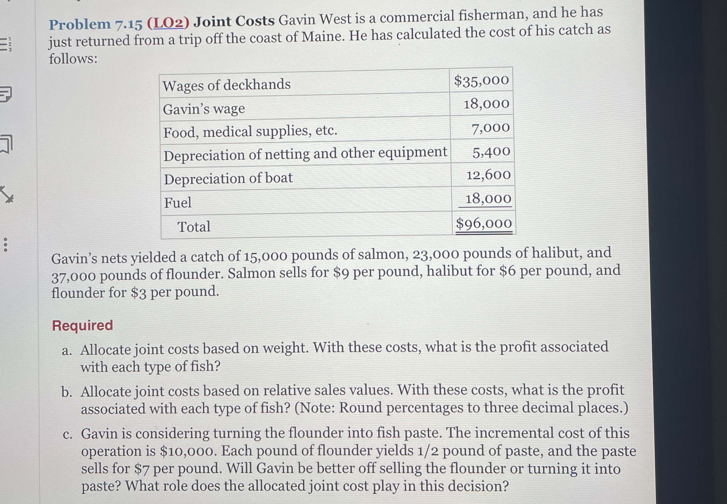 Problem 7 . 1 5 ( LO 2 ) Joint Costs Gavin West