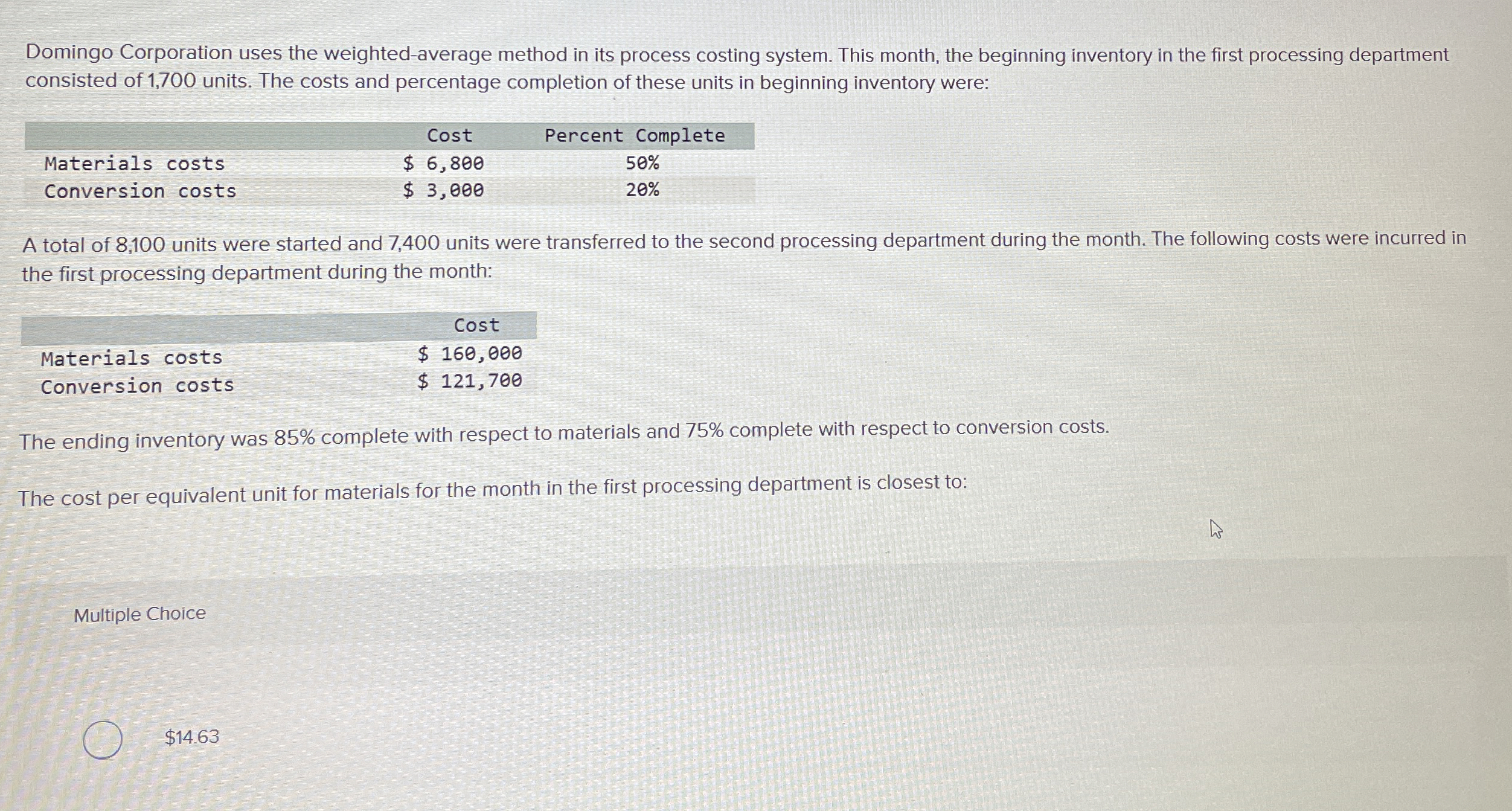 Domingo Corporation uses the weighted - average