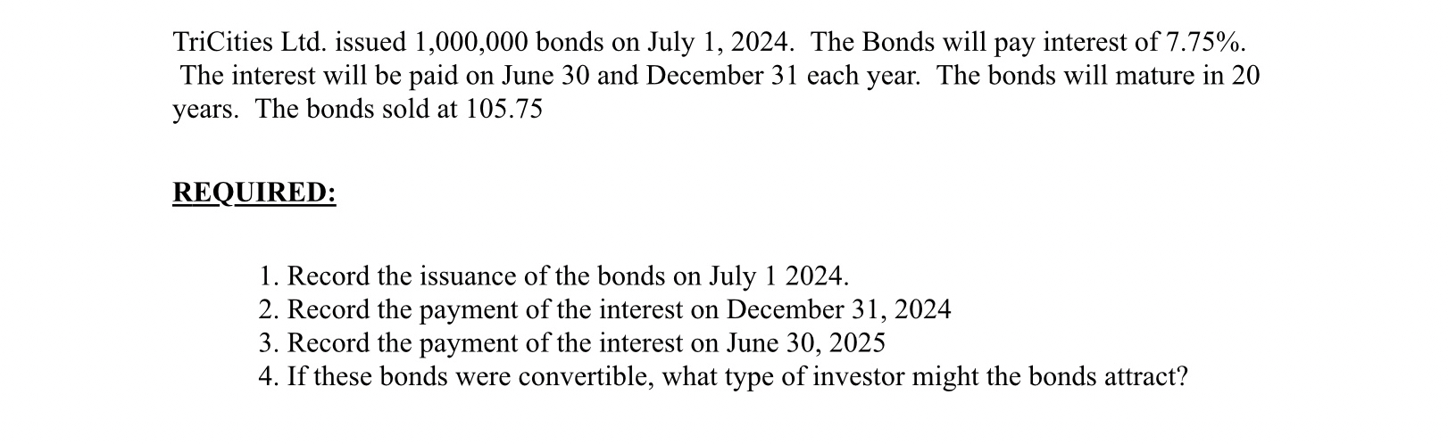 TriCities Ltd . issued 1 , 0 0 0 , 0 0 0 bonds on