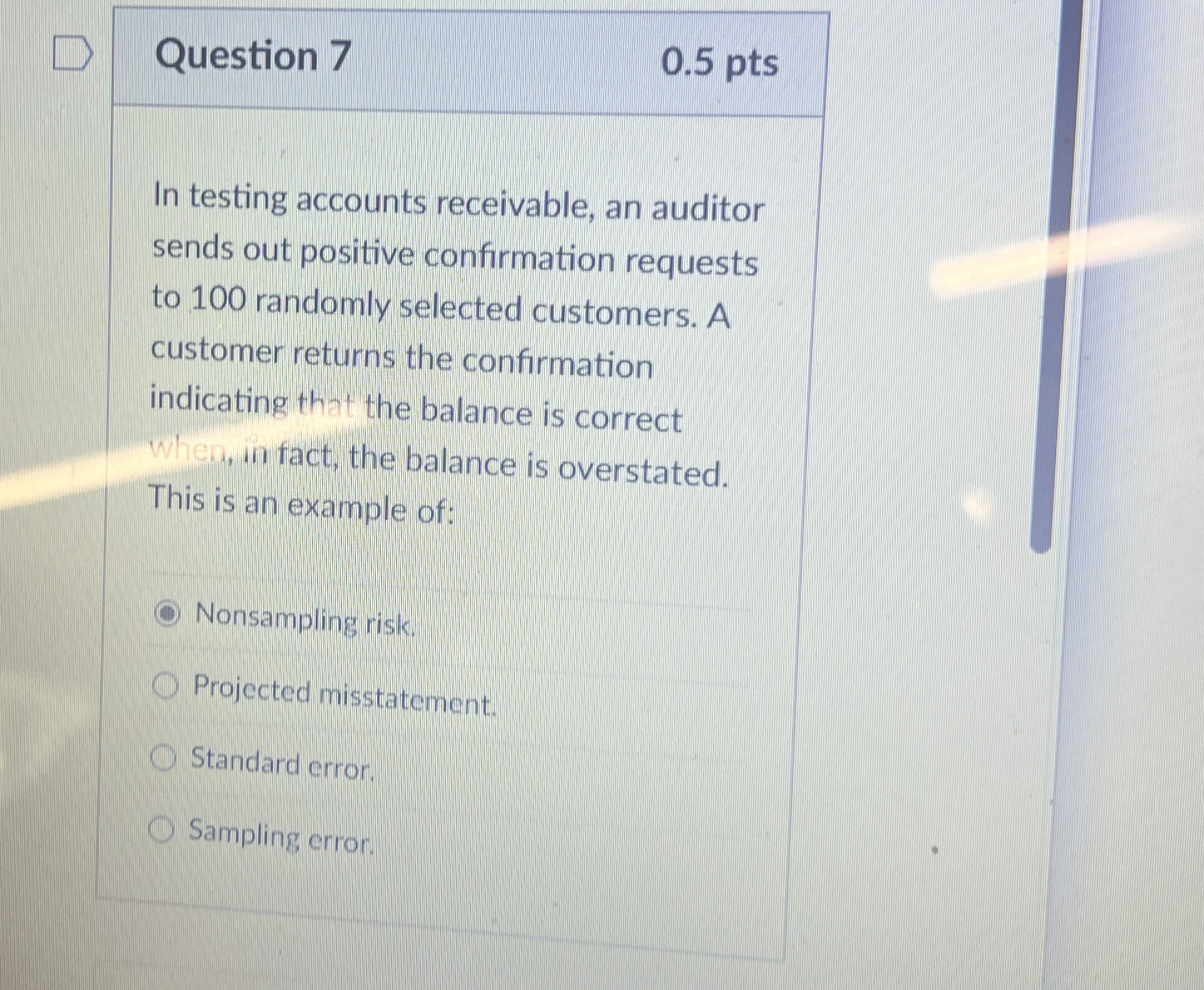 Question 7 0 . 5 pts In testing accounts