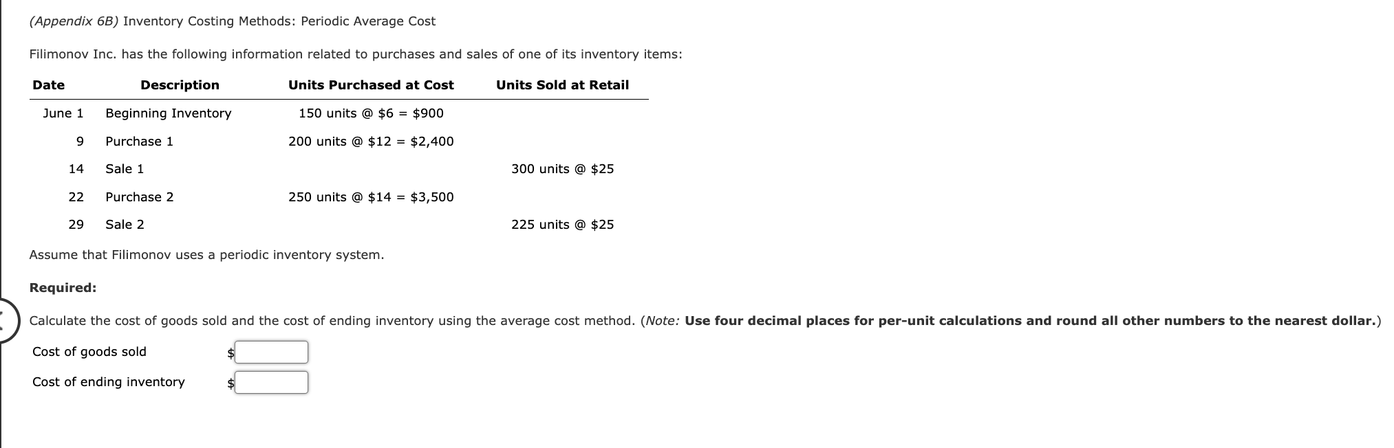 ( Appendix 6 B ) Inventory Costing Methods: