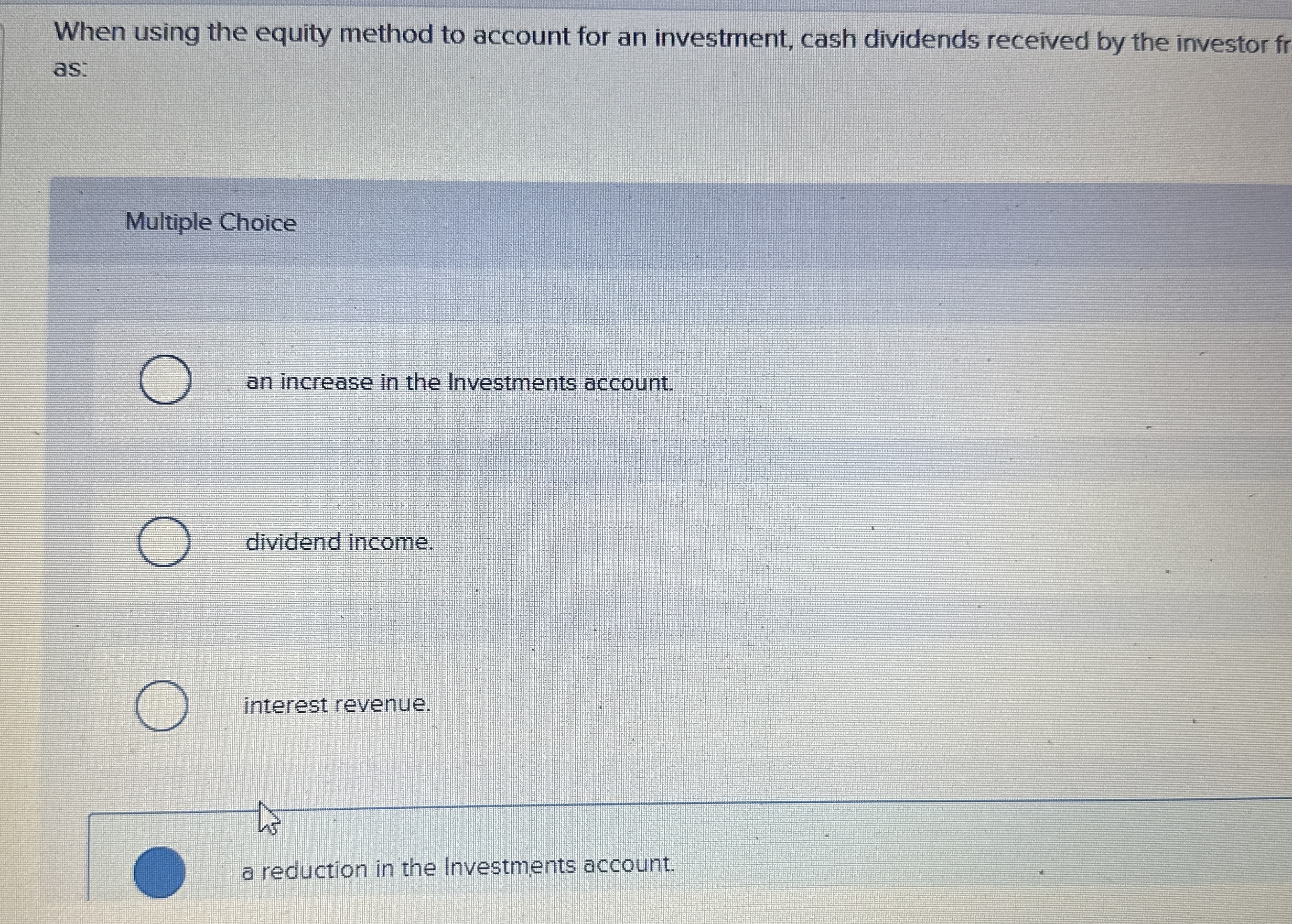 When using the equity method to account for an
