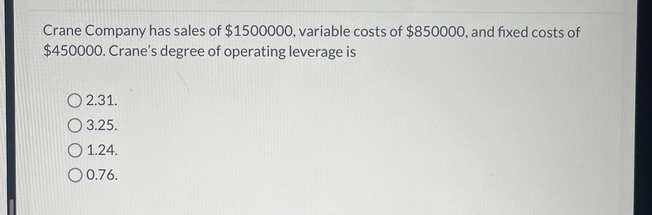 Crane Company has sales of $ 1 5 0 0 0 0 0 ,