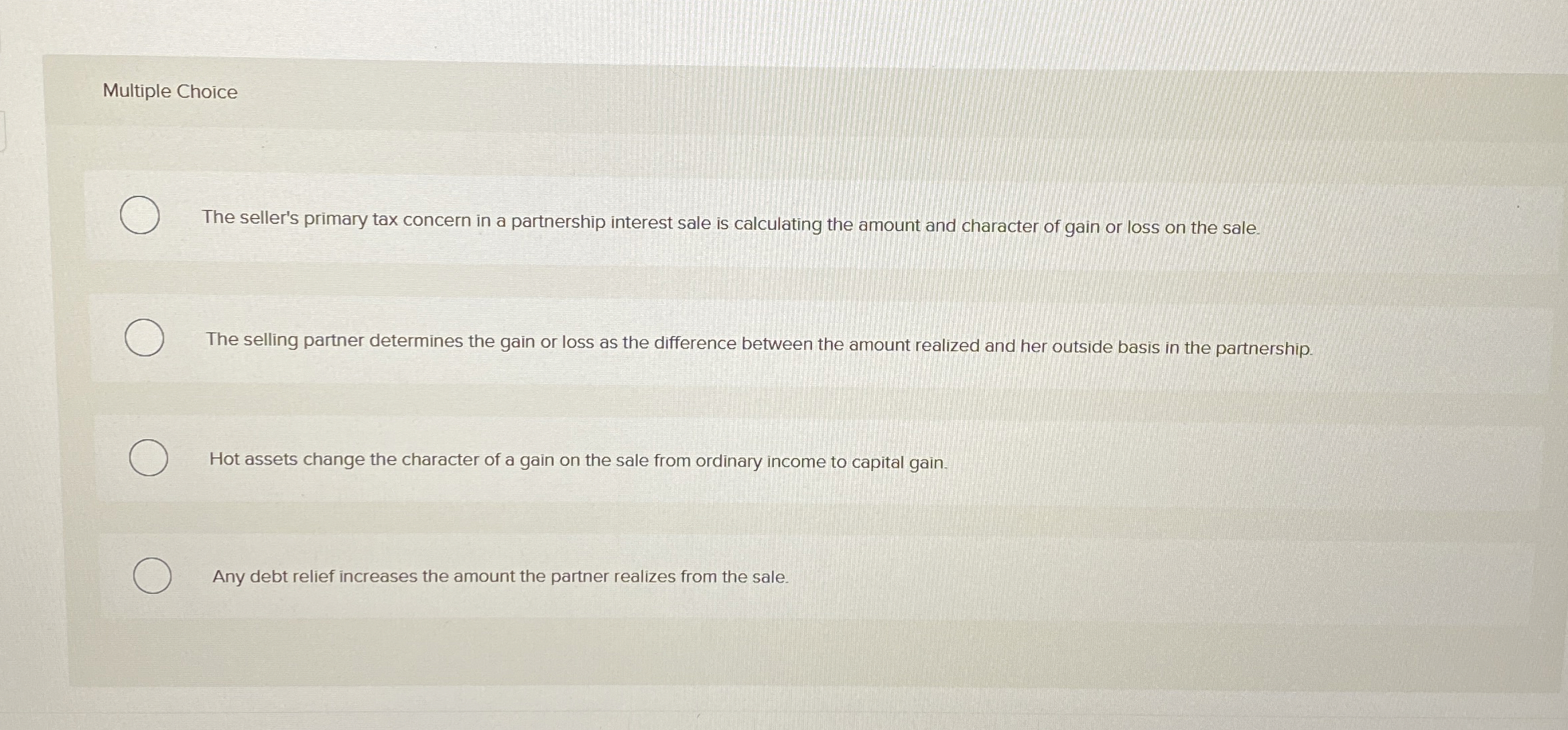 Multiple Choice The seller's primary tax concern