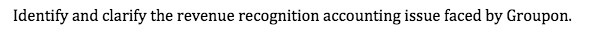 Identify and clarify the revenue recognition