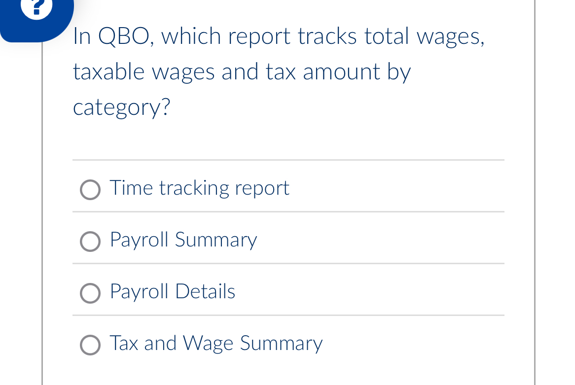 In QBO, which report tracks total wages, taxable