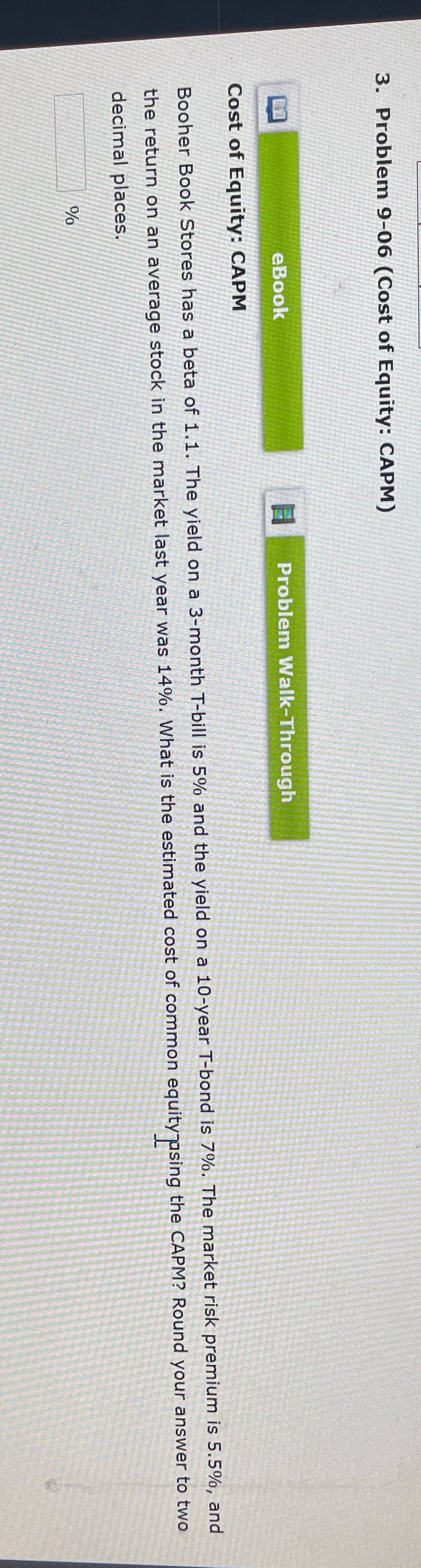 3. Problem 9-06 (Cost of Equity: CAPM) eBook