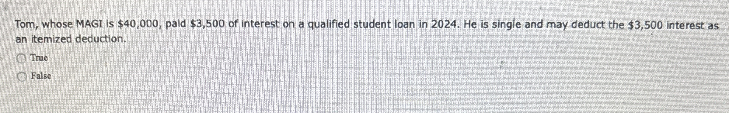 Tom, whose MAGI is $ 4 0 , 0 0 0 , paid $ 3 , 5 0