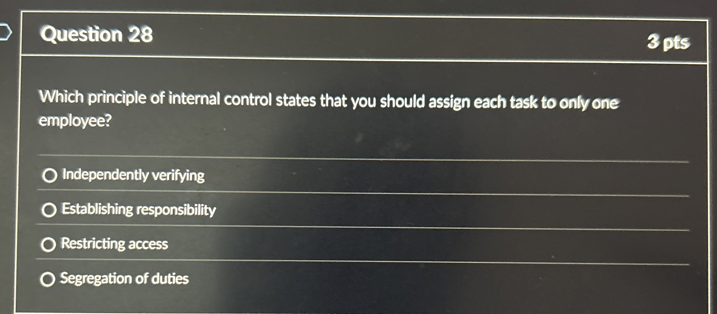 Question 2 8 3 pts Which principle of internal